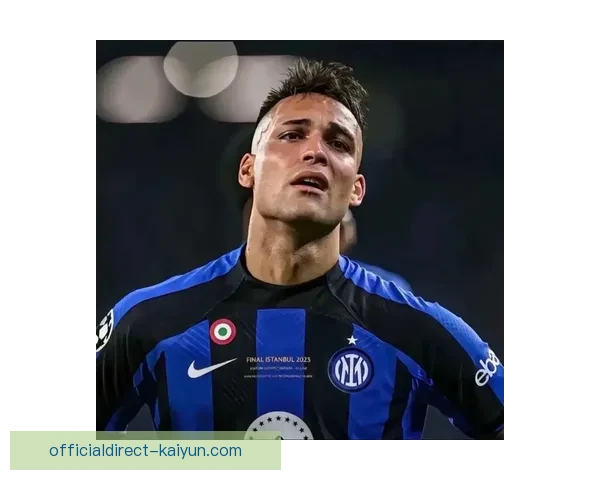 劳塔罗崭露头角，国米锋线表现亮眼，掀起球队进攻新篇章