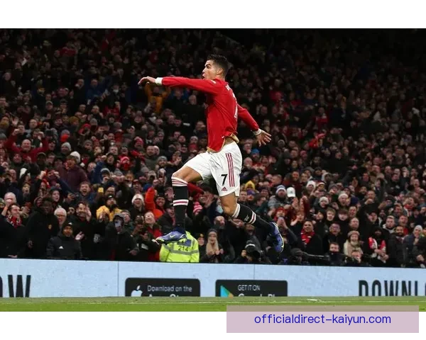 C罗回顾曼联成名之路，状态持续提升引发关注